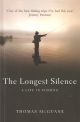 THE LONGEST SILENCE: A LIFE IN FISHING. By Thomas McGuane.