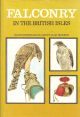 FALCONRY IN THE BRITISH ISLES. By Francis Henry Salvin and William Brodrick.