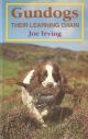 GUNDOGS: THEIR LEARNING CHAIN. By Joe Irving.