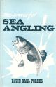 SUCCESSFUL SEA ANGLING. By David Carl Forbes. With illustrations by the author.