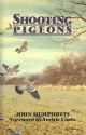 SHOOTING PIGEONS. By John Humphreys.