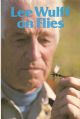 LEE WULFF ON FLIES. By Lee Wulff.