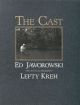 THE CAST: THEORIES AND APPLICATIONS FOR MORE EFFECTIVE TECHNIQUES. By Ed Jaworowski. With a foreword and photography by Lefty Kreh.