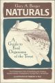 NATURALS: A GUIDE TO THE FOOD ORGANISMS OF THE TROUT. By Gary A. Borger.