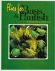 FLIES FOR BASS and PANFISH. By Dick Stewart and Farrow Allen.