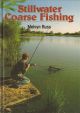 STILLWATER COARSE FISHING. By Melvyn Russ.