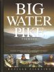 BIG WATER PIKE FISHING. By Neville Fickling. De luxe leather-bound edition.