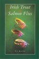 IRISH TROUT AND SALMON FLIES. By E.J. Malone. Coch-y-Bonddu Books paperback edition.