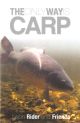 THE ONLY WAY IS CARP. By Jason Rider and Friends. Edited by Rosie Barham.