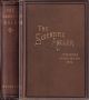 THE SCIENTIFIC ANGLER: BEING A GENERAL AND INSTRUCTIVE WORK ON ARTISTIC ANGLING. By the late David Foster. Compiled by his sons. Fifth edition (Fourth English edition).