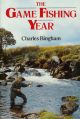 THE GAME FISHING YEAR. By Charles Bingham.