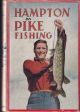 HAMPTON ON PIKE FISHING. Illustrated by Raymond Sheppard and others.