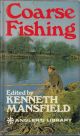 COARSE FISHING. Edited by Kenneth Mansfield.