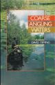 COARSE ANGLING WATERS. By David Tipping.