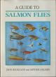 A GUIDE TO SALMON FLIES. By John Buckland and Arthur Oglesby. First edition.