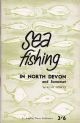 SEA FISHING IN NORTH DEVON AND SOMERSET. By Hugh Stoker.