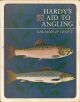 HARDY'S AID TO ANGLING: TROUT AND SALMON. By J.L. Hardy and others.