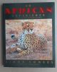 AN AFRICAN EXPERIENCE: WILDLIFE ART AND ADVENTURE IN KENYA. By Simon Combes.