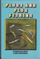 PLUGS AND PLUG FISHING. By Barrie Rickards and Ken Whitehead. With 66 photographs and 20 diagrams.
