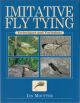 IMITATIVE FLY TYING: TECHNIQUES AND VARIATIONS. By Ian Moutter.