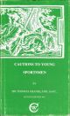 CAUTIONS TO YOUNG SPORTSMEN. By Sir Thomas Frankland, Bart., second edition 1801. Republished 1985 with new introductory material by W.S. Curtis.