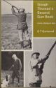 GOUGH THOMAS'S SECOND GUN BOOK: MORE SHOTGUN LORE FOR THE SPORTSMAN. [by] G.T. Garwood.