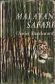 MALAYAN SAFARI. By Charles Shuttleworth.