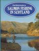 THE HAIG GUIDE TO SALMON FISHING IN SCOTLAND. Edited by David Barr. With descriptions of the major salmon rivers and lochs by Bill 