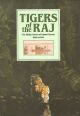 TIGERS OF THE RAJ: PAGES FROM THE SHIKAR DIARIES - 1894 TO 1949 OF COLONEL BURTON, SPORTSMAN AND CONSERVATIONIST. Edited by Jacqueline Toovey.