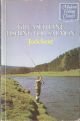 GREASED LINE FISHING FOR SALMON: COMPILED FROM THE FISHING PAPERS OF THE LATE A.H.E. WOOD OF GLASSEL. By 