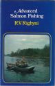 ADVANCED SALMON FISHING. By R.V. Righyni.