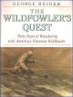 THE WILDFOWLER'S QUEST. By George Reiger. Illustrated by Joseph Fornelli.