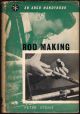 ROD MAKING. By Peter Stone.