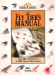 THE FLYTIER'S MANUAL. By Mike Dawes.