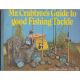 MR. CRABTREE'S GUIDE TO GOOD FISHING TACKLE. By Hal Mount. With illustrations by David Carl Forbes.