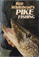 KEN WHITEHEAD'S PIKE FISHING. By Ken Whitehead.