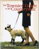 THE TOWNIES' GUIDE TO THE COUNTRYSIDE. By Jill Mason.