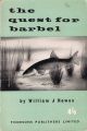 THE QUEST FOR BARBEL. By William J. Howes.