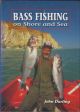 BASS FISHING ON SHORE AND SEA. By John Darling.