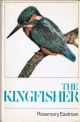 THE KINGFISHER. By Rosemary Eastman.