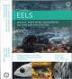 EELS: BIOLOGY, MONITORING, MANAGEMENT, CULTURE AND EXPLOITATION: Proceedings of the First International Eel Science Symposium. Edited by Andy Don and Paul Coulson.