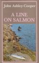 A LINE ON SALMON. By John Ashley-Cooper.