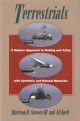 TERRESTRIALS: A MODERN APPROACH TO FISHING AND TYING WITH SYNTHETIC AND NATURAL MATERIALS. By Harrison R. Steeves III and Ed Koch.