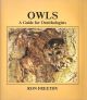 OWLS: A GUIDE FOR ORNITHOLOGISTS.