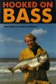 HOOKED ON BASS. By Mike Ladle and Alan Vaughan. First edition.