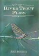 A GUIDE TO RIVER TROUT FLIES. By John Roberts.