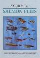 A GUIDE TO SALMON FLIES. By John Buckland and Arthur Oglesby. First edition.