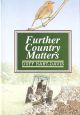 FURTHER COUNTRY MATTERS. By Duff Hart-Davis.