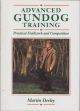 ADVANCED GUNDOG TRAINING: PRACTICAL FIELDWORK AND COMPETETION. By Martin Deeley.