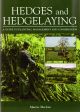 HEDGES AND HEDGELAYING: A GUIDE TO PLANTING, MANAGEMENT AND CONSERVATION. By Murray Maclean.